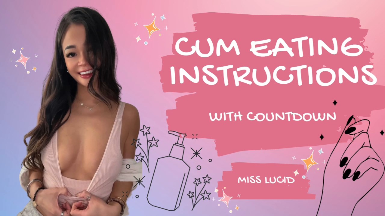 Miss Lucid - CEI with Cum Countdown